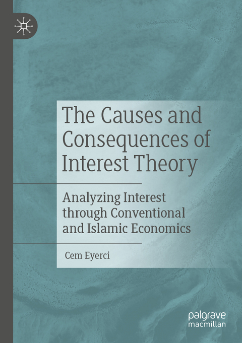 The Causes and Consequences of Interest Theory - Cem Eyerci