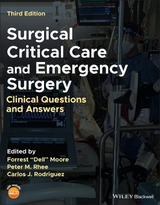 Surgical Critical Care and Emergency Surgery - Moore, Forrest 