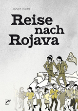 Reise nach Rojava - Janet Biehl