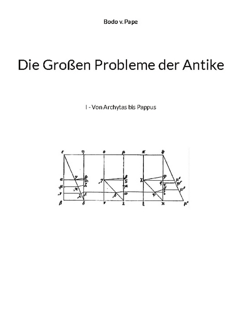 Die Großen Probleme der Antike - Bodo v. Pape