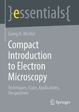 Compact Introduction to Electron Microscopy - Goerg H. Michler