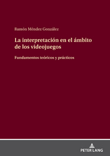 La interpretación en el ámbito de los videojuegos - Ramón Méndez González