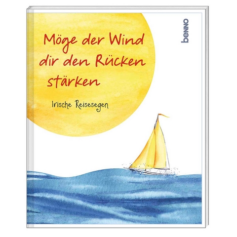 Möge der Wind dir den Rücken stärken