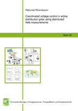 Coordinated voltage control in active distribution grids using distributed field measurements - Rajkumar Palaniappan