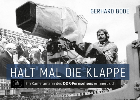 Halt mal die Klappe - Gerhard Bode