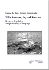 With Saussure, beyond Saussure - 