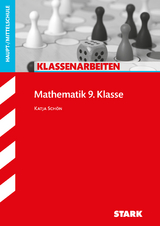 STARK Klassenarbeiten Haupt-/Mittelschule - Mathematik 9. Klasse - Schön, Katja