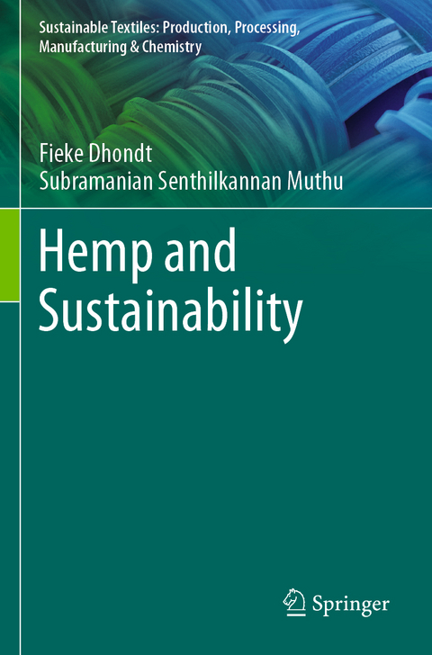 Hemp and Sustainability - Fieke Dhondt, Subramanian Senthilkannan Muthu