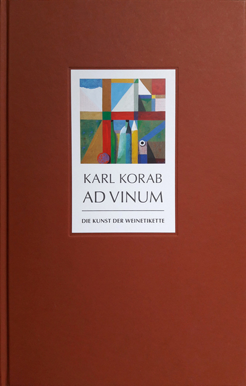 Karl Korab – AD VINUM - 