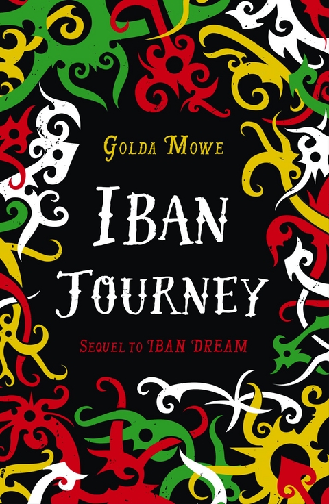 Iban Journey -  Golda Mowe