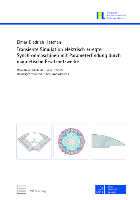 Transiente Simulation elektrisch erregter Synchronmaschinen mit Parameterfindung durch magnetische Ersatznetzwerke - Elmar Diedrich Haschen