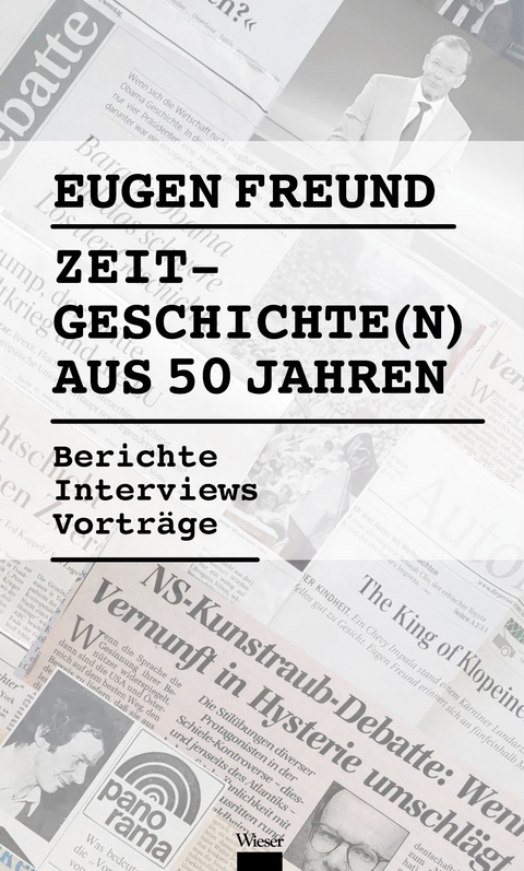 Zeitgeschichte(n) aus 50 Jahren - Eugen Freund