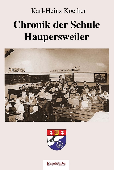 Chronik der Schule Haupersweiler - Karl-Heinz Koether