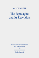 The Septuagint and Its Reception - Martin Meiser