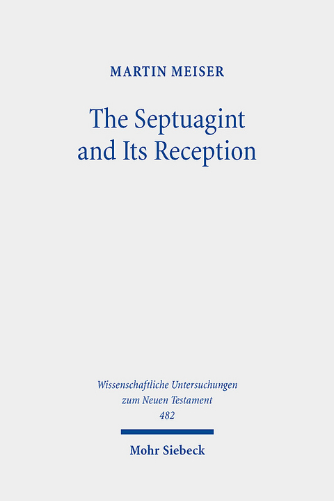 The Septuagint and Its Reception - Martin Meiser