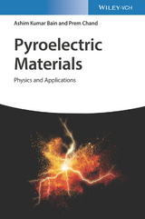 Pyroelectric Materials - Ashim Kumar Bain, Prem Chand