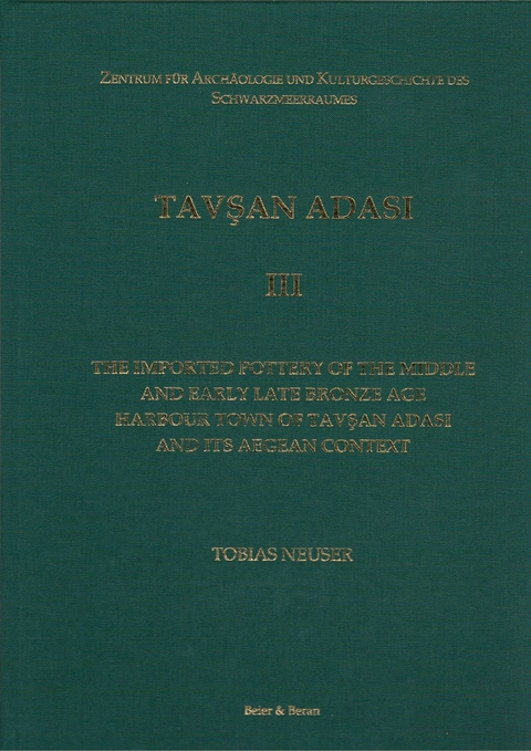 The imported pottery of the Middle and early Lat e Bronze Age harbour town of Tavşan Adası and its Aegean context - Tobias Neuser