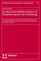 Der Beruf des Notfallsanitäters im Kompetenzsystem der Verfassung - Christian Kanth