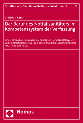 Der Beruf des Notfallsanitäters im Kompetenzsystem der Verfassung - Christian Kanth