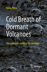 Cold Breath of Dormant Volcanoes - Hardy Pfanz