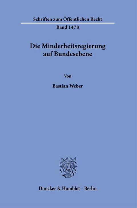 Die Minderheitsregierung auf Bundesebene. - Bastian Weber