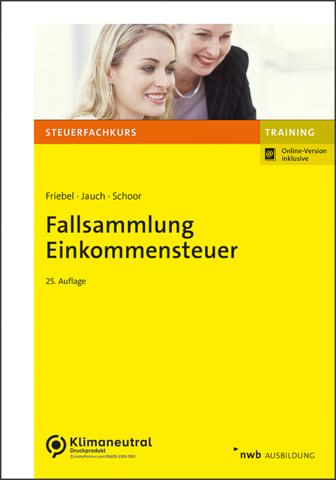 Fallsammlung Einkommensteuer - David Jauch, Hans Walter Schoor, Melita Friebel