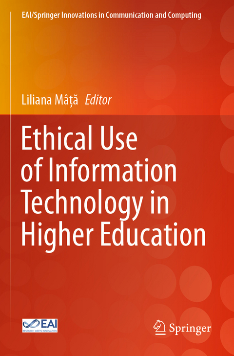 Ethical Use of Information Technology in Higher Education - 