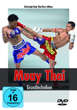 Muay Thai - Grundtechniken - Christoph Delp