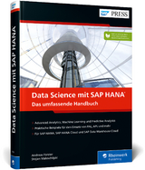 Data Science mit SAP HANA - Andreas Forster, Stojan Maleschlijski
