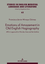 Emotions of Amazement in Old English Hagiography - Francisco Javier Minaya Gómez