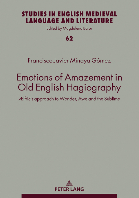 Emotions of Amazement in Old English Hagiography - Francisco Javier Minaya Gómez