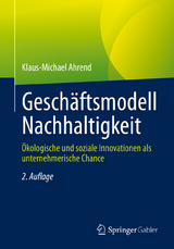 Geschäftsmodell Nachhaltigkeit - Klaus-Michael Ahrend