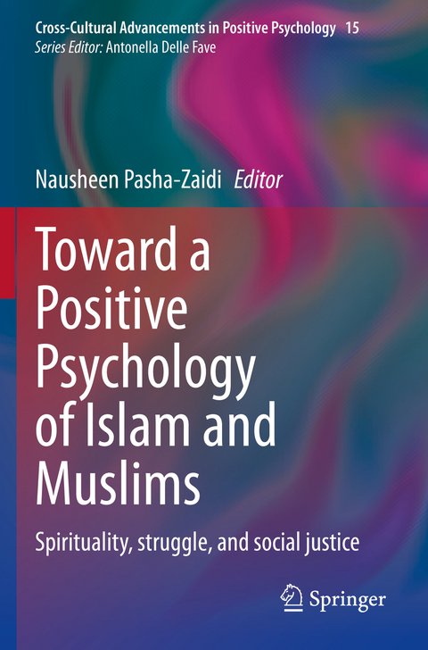 Toward a Positive Psychology of Islam and Muslims - 