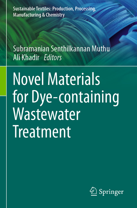 Novel Materials for Dye-containing Wastewater Treatment - 