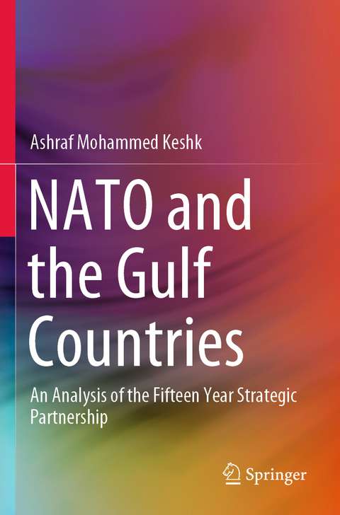NATO and the Gulf Countries - Ashraf Mohammed Keshk