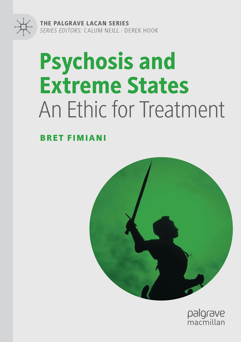 Psychosis and Extreme States - Bret Fimiani