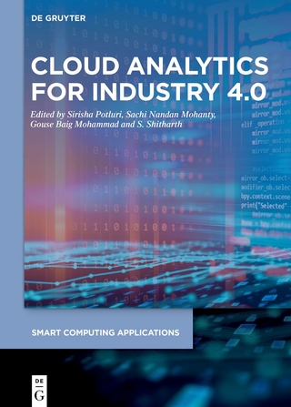 Cloud Analytics for Industry 4.0 - Sirisha Potluri; Sachi Nandan Mohanty; Gouse Baig Mohammad …