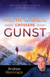 Mehr Gnade, größere Gunst - Andrew Wommack