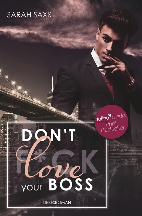 Don't love your Boss - Sarah Saxx