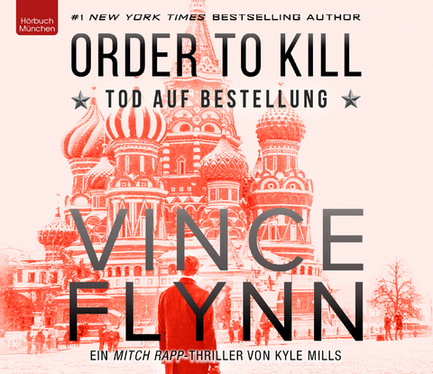 ORDER TO KILL – Tod auf Bestellung - Vince Flynn