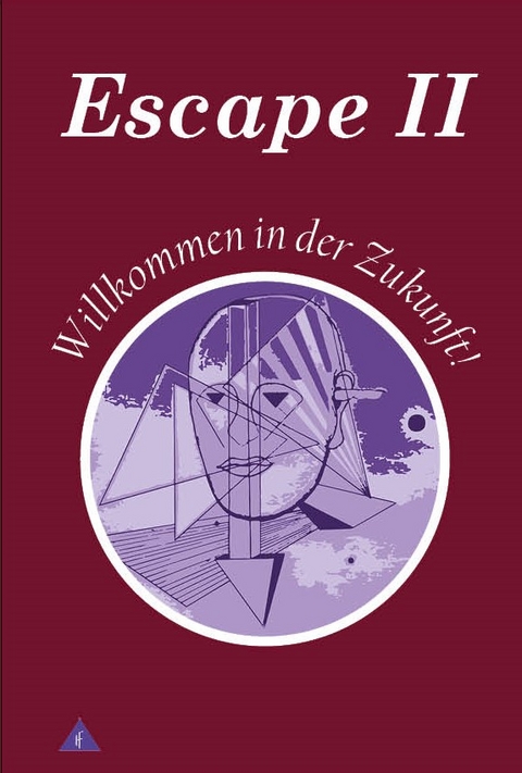 Escape II - Willkommen in der Zukunft - Willi Robé