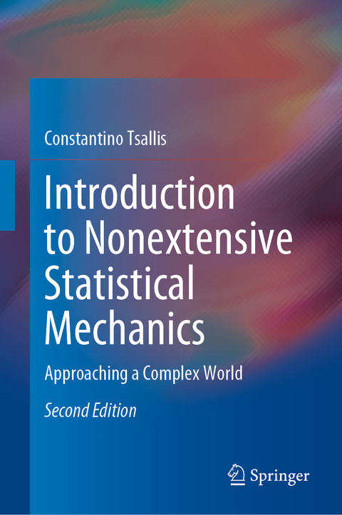 Introduction to Nonextensive Statistical Mechanics - Constantino Tsallis