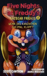 Five Nights at Freddy's - Scott Cawthon, Andrea Waggener, Elley Cooper