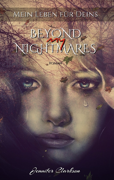 Beyond my Nightmares - Jennifer Clarkson