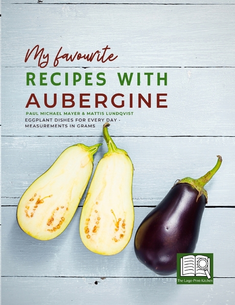 My favourite Recipes with Aubergine - Mattis Lundqvist