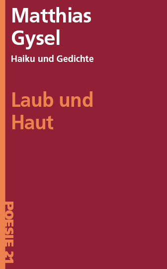 Laub und Haut - Matthias Gysel