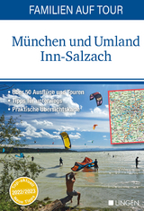 Familien auf Tour: München und Umland Inn-Salzach