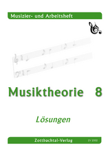 Musiktheorie 8 Lösungen - Lothar Bierler