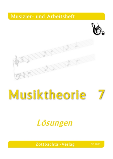 Musiktheorie 7 Lösungen - Lothar Bierler