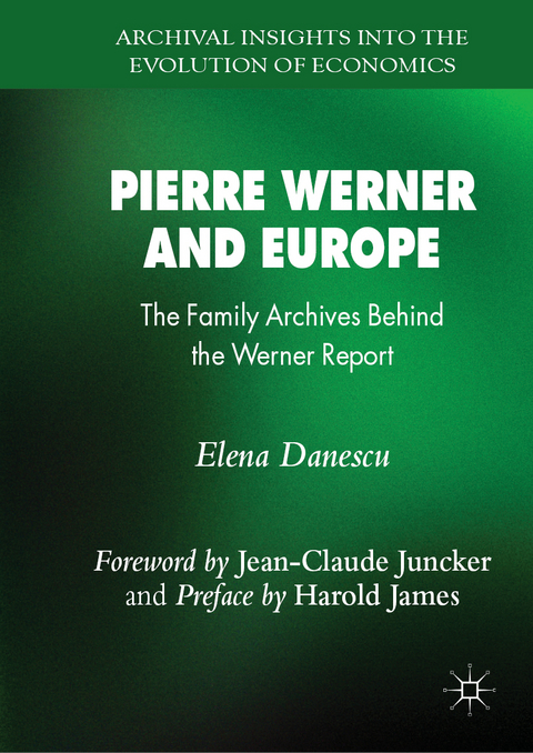 Pierre Werner and Europe - Elena Danescu